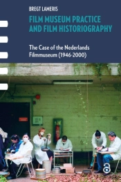 Film Museum Practice And Film Historiography