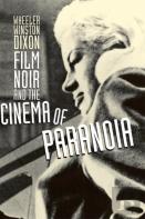 Film Noir And The Cinema Of Paranoia