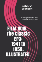 Film Noir - The Classic Era