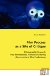 Film Process As A Site Of Critique