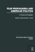 Film Propaganda And American Politics