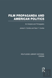 Film Propaganda And American Politics