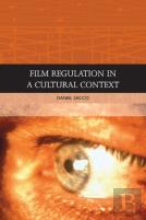 Film Regulation In A Cultural Context