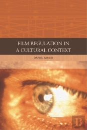 Film Regulation In A Cultural Context