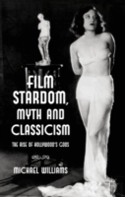 Bertrand.pt - Film Stardom, Myth And Classicism