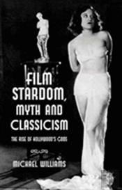 Film Stardom, Myth And Classicism