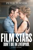 Film Stars Don'T Die In Liverpool