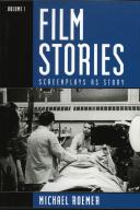 Film Stories: Screenplays As Story