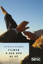 Filmar O Que Não Se Vê