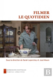 Filmer Le Quotidien
