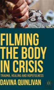 Filming The Body In Crisis