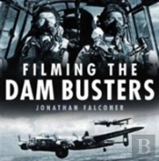 Filming The Dam Busters
