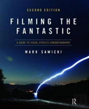 Filming The Fantastic