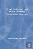 Filming The Fantastic With Virtual Technology