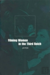 Filming Women In The Third Reich