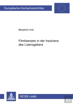 Bertrand.pt - Filmlizenzen In Der Insolvenz Des Lizenzgebers