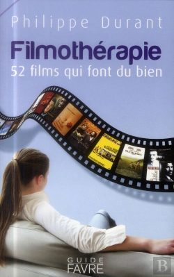Bertrand.pt - Filmothérapie ; 100 Films Qui Font Du Bien