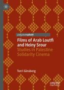 Films Of Arab Loutfi And Heiny Srour