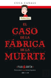 Filo & Sofia 2 El Caso De La Fabrica De La Muerte
