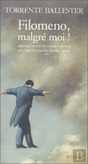 Filomeno, Malgre Moi ! - Memoires D'Un Jeune Homme Derange