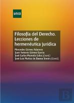 Filosof¡A Del Derecho. Lecciones De Hermenéutica Jur¡Dica