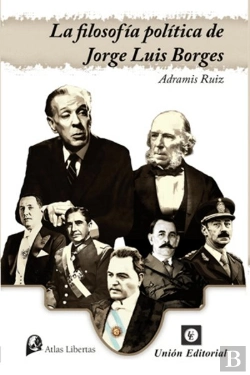 Bertrand.pt - Filosof¡A Pol¡Tica De Jorge Luis Borges