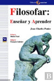 Filosofar: Enseñar Y Aprender