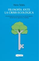 Filosofia Ante La Crisis Ecologica