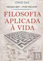 Filosofia Aplicada à Vida