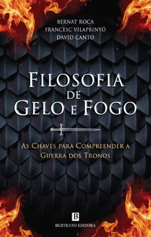 Filosofia de Gelo e Fogo