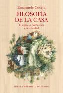 Filosofia De La Casa:Espacio Domestico Y Felicidad