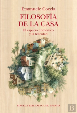 Bertrand.pt - Filosofia De La Casa:Espacio Domestico Y Felicidad
