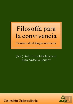 Bertrand.pt - Filosofía De La Convivencia. Caminos De Dialogos Norte-Sur