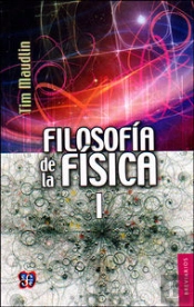 Filosofia De La Fisica (I): El Espacio Y El Tiempo 