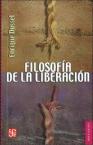 Filosofia De La Liberacion  