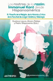 Filosofía De La Religión, De La Historia Y Crítica De La Facultad De Juzgar: Estética Y Teleología