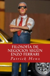 Filosofia De Negocios Segun Enzo Ferrari