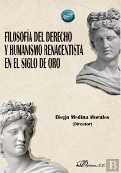 Bertrand.pt - Filosofia Del Derecho Y Humanismo Renacentista En Siglo Oro