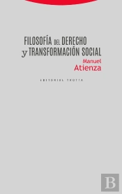 Filosofía Del Derecho Y Transformación Social