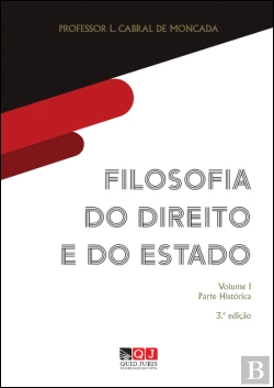 Bertrand.pt - Filosofia do Direito e do Estado – Volume I