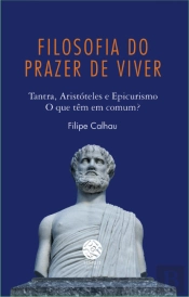 Filosofia do Prazer de Viver