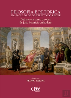 Bertrand.pt - Filosofia E Retórica Na Faculdade De Direito Do Recife