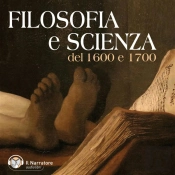 Filosofia E Scienza Del 1600-1700