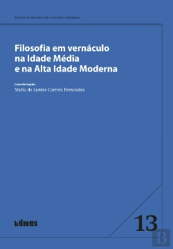 Bertrand.pt - Filosofia em Vernáculo na Idade Média e na Alta Idade Moderna