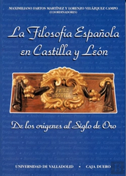 Bertrand.pt - Filosofía Española En Castilla Y León. De Los Orígenes Al Siglo De Oro (I)