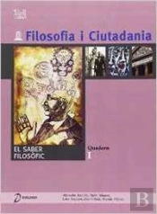 Filosofia I Ciutadania. I. El Saber Filosófic