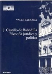 Filosofía Jurídica Y Política De Jerónimo Castillo De Bobadilla