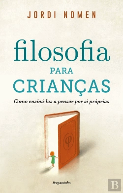 Bertrand.pt - Filosofia para Crianças
