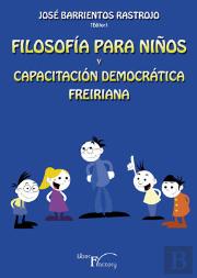 Filosofía Para Niños Y Capacitación Democrática Freiriana