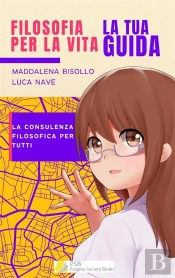 Filosofia Per La Vita. La Tua Guida